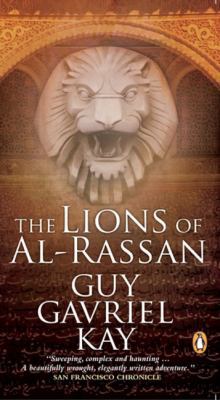 The Lions of Al-Rassan 0143174525 Book Cover