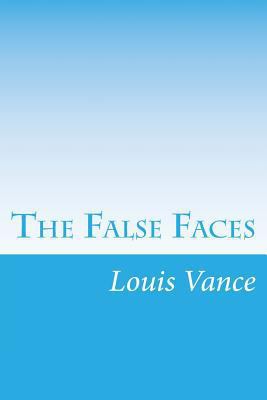 The False Faces 1501031279 Book Cover