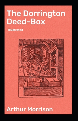 The Dorrington Deed-Box illustrated B092412465 Book Cover