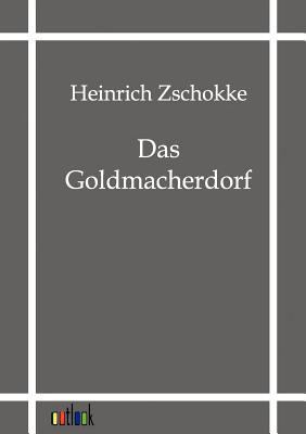 Das Goldmacherdorf [German] 3864035139 Book Cover