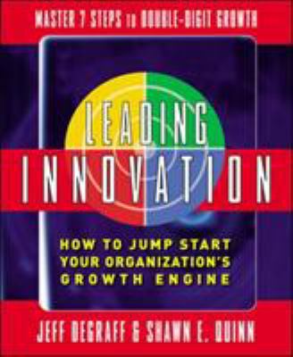 Leading Innovation: How to Jump Start Your Orga... 0071470182 Book Cover