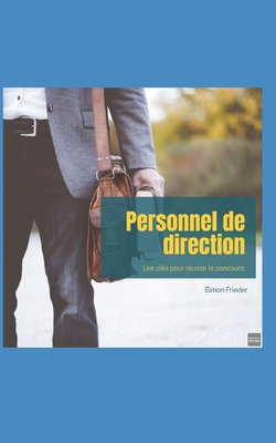 Personnel de direction: les clés pour réussir l... [French] B0CC4DV35G Book Cover