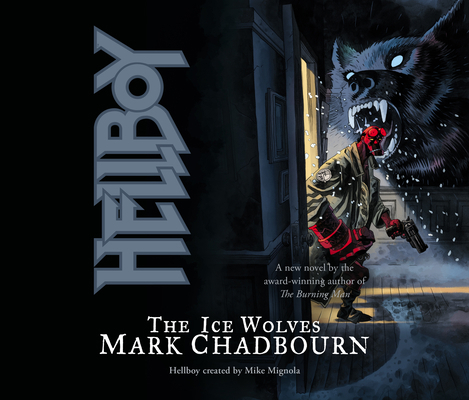 Hellboy: The Ice Wolves 1690592052 Book Cover