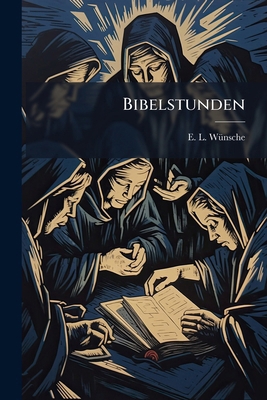 Bibelstunden [German] 1270739654 Book Cover