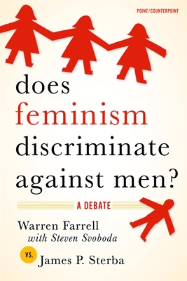Does Feminism Discriminate Against Men?: A Debate 019531283X Book Cover