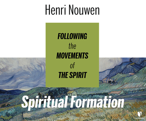 Spiritual Formation: Following the Movements of... 1662086725 Book Cover