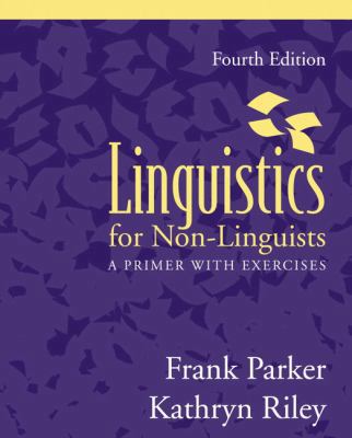 Linguistics for Non-Linguists: A Primer with Ex... 0205421180 Book Cover