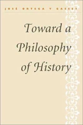 Toward a Philosophy of History 0252070453 Book Cover