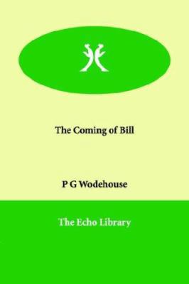 The Coming of Bill 1846374243 Book Cover