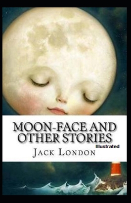 Paperback Moon-Face & Other Stories Illustrated Book