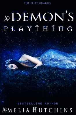 A Demon's Plaything: The Elite Guards B08H5DFTKW Book Cover