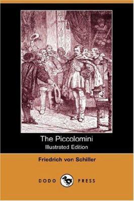 The Piccolomini (Illustrated Edition) (Dodo Press) 140653904X Book Cover
