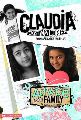 Advice about Family: Claudia Cristina Cortez Un... 1434219070 Book Cover