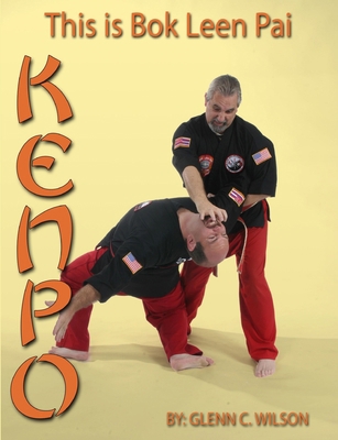 This Is Bok Leen Pai Kenpo 0985841117 Book Cover