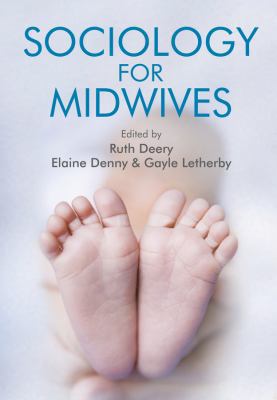 Sociology for Midwives 0745662803 Book Cover