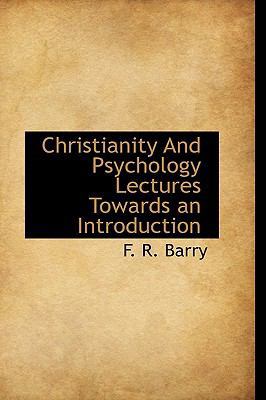 Christianity and Psychology Lectures Towards an... 111365323X Book Cover