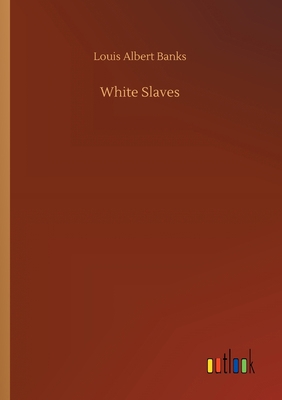 White Slaves 3734089360 Book Cover