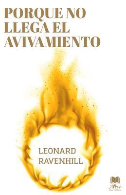 Porque No Llega El Avivamiento: El Llamado Prof... [Spanish] 1981067132 Book Cover