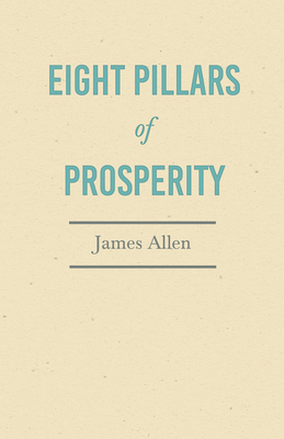 Eight Pillars of Prosperity: With an Essay on T... 1528713664 Book Cover