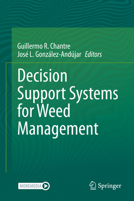 Decision Support Systems for Weed Management 3030444015 Book Cover