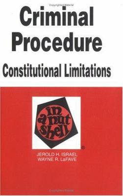 Criminal Procedure - Constitutional Limitations... 0314256709 Book Cover