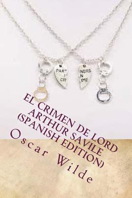 El Crimen de Lord Arthur Savile (Spanish Edition) [Spanish] 1977548032 Book Cover