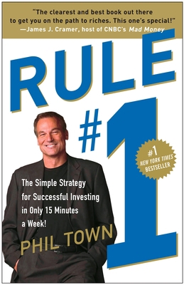 Rule #1: The Simple Strategy for Successful Inv... 0307336840 Book Cover