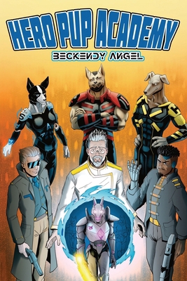 Hero Pup Academy, The Genesis B0FFZ81SMQ Book Cover