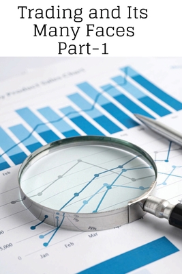 Trading and Its Many Faces 7400781243 Book Cover