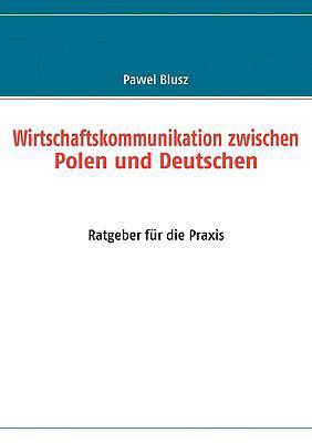 Wirtschaftskommunikation zwischen Polen und Deu... [German] 3837060527 Book Cover