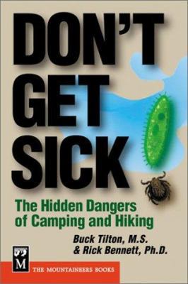 Don't Get Sick: The Hidden Dangers of Camping a... 0898868548 Book Cover