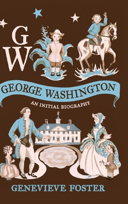 George Washington, An Initial Biography B0FJJZGTLK Book Cover