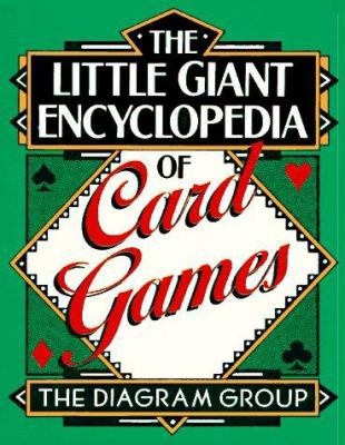 The Little Giant Encyclopedia of Card Games 0806913304 Book Cover