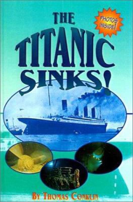 The Titanic Sinks! 0613025938 Book Cover