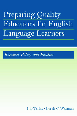 Preparing Quality Educators for English Languag... 0805854371 Book Cover