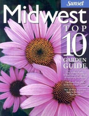 Midwest Top 10 Garden Guide: The 10 Best Roses,... 0376035307 Book Cover