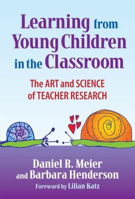 Learning from Young Children in the Classroom: ... 080774767X Book Cover