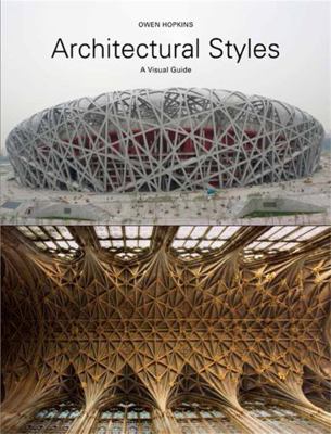 Architectural Styles: A Visual Guide 1780671636 Book Cover