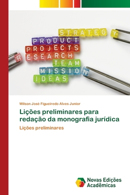 Lições preliminares para redação da monografia ... [Portuguese] 384171059X Book Cover