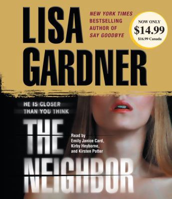 The Neighbor: A Detective D. D. Warren Novel 0307750930 Book Cover