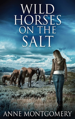 Wild Horses On The Salt [Large Print] 486747388X Book Cover