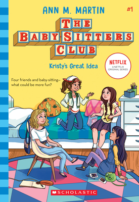 Kristy's Great Idea (the Baby-Sitters Club #1):... 1338642200 Book Cover