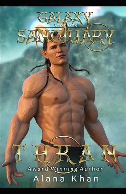 Thran: Book One in the Galaxy Sanctuary Alien A... B0948LNWYX Book Cover