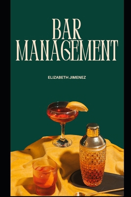Bar Management B0C9SBMK54 Book Cover