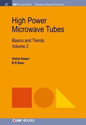 High Power Microwave Tubes: Basics and Trends, ... 1681747057 Book Cover
