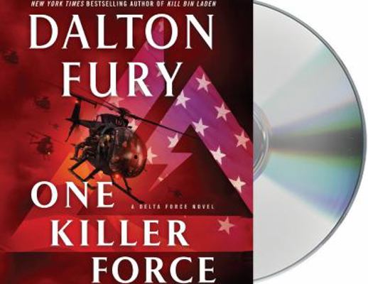 One Killer Force: A Delta Force Novel 1427280274 Book Cover