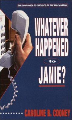 Whatever Happened to Janie? 0785769528 Book Cover