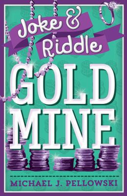 Joke & Riddle Gold Mine 1454922281 Book Cover