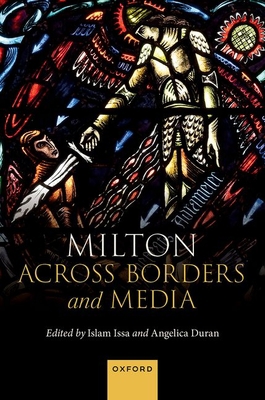 Milton Across Borders and Media 0192844741 Book Cover