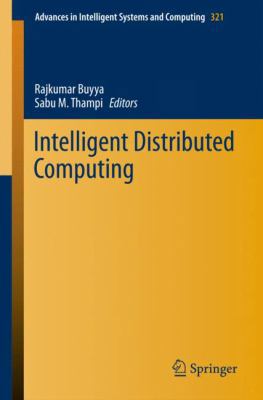 Intelligent Distributed Computing 3319112260 Book Cover